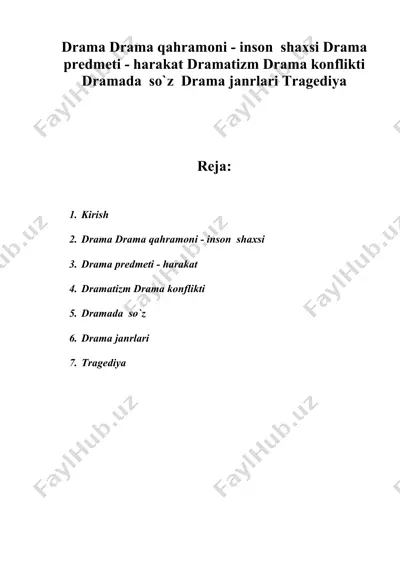 drama drama qahramoni - inson  shaxsi drama predmeti - harakat dramatizm — DOC