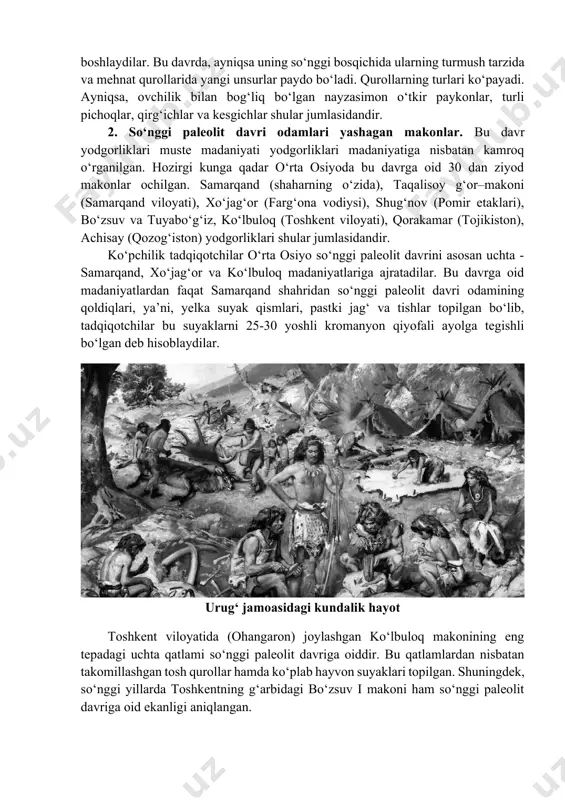 n–kaltaligi, bosh suyagining shakli, yuz tuzilishi va boshqa belgilari bilan farqlangan. irqlarning shakllanishida tabiiy sharoit ham muhim ahamiyat kasb etgan. negroidlar afrikada, yevropoidlar yevropada, mongoloidlar osiyo hududlarida keng tarqalganlar. so‘nggi paleolit uzoq davom etgan qadimgi tosh asrining oxirgi bosqichi bo‘lib, nisbiy tarzda mil. avv. 40-12 ming yilliklarni o‘z ichiga oladi. so‘nggi paleolit davriga kelib qadimgi odamlar o‘rta osiyoning keng hududlariga tarqala boshlaydilar. bu davrda, ayniqsa uning so‘nggi bosqichida ularning turmush tarzida va mehnat qurollarida yangi unsurlar paydo bo‘ladi. qurollarning turlari ko‘payadi. ayniqsa, ovchilik bilan bog‘liq bo‘lgan nayzasimon o‘tkir paykonlar, turli pichoqlar, qirg‘ichlar va kesgichlar shular jumlasidandir. 2. so‘nggi palеolit davri odamlari yashagan makonlar. bu davr yodgorliklari muste madaniyati yodgorliklari madaniyatiga nisbatan kamroq o‘rganilgan. hozirgi kunga qadar o‘rta osiyoda bu davrga oid 30 dan ziyod makonlar ochilgan. samarqand (shaharning o‘zida), taqalisoy g‘or–makoni (samarqand viloyati), xo‘jag‘or (farg‘ona vodiysi), shug‘nov (pomir etaklari), bo‘zsuv va tuyabo‘g‘iz, ko‘lbuloq (toshkent viloyati), qorakamar (tojikiston), achisay (qozog‘iston) yodgorliklari …