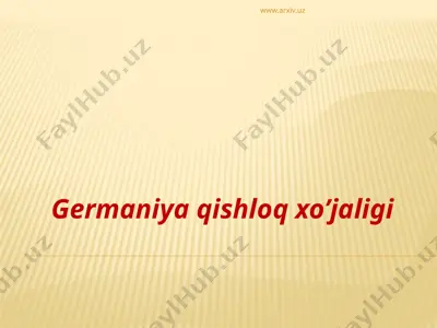 germaniya qishloq xo’jaligi — PPTX