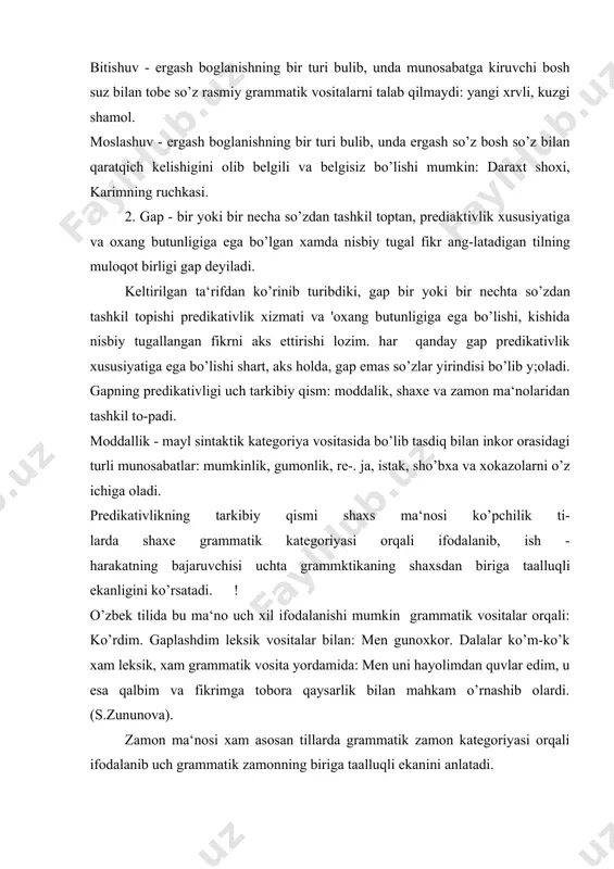 g bor-yo’qligiga ko’ra taxlil qilinadi: a) gaplar tuzilishiga kura sodda va qo’shma gaplarga bo’linadi. b) gaplar ifoda maqsadiga ko’ra darak, suroq., buyruq. va undov gap​larga bo’linadi. bu gaplarning nutqda sodir bulishi gapiruvchinig oldiga kuygan maqsadiga bogliq.. . v) hamma bo’laklari bor yuqligiga qarab elipsis va noelipsis gap​larga ajraladi. o’zbek tilshunosligida elipsis gaplar — to’liqsis gap​lar deb xam nomlanadi. noelipsis gapga — to’liq. gap sifatida qaraladi. 4. an‘anaviy tilshunoslik nuqtai nazardan har qanday gap qaysi tilga taalluqli bo’lishida qat‘iy nazar ikki qism, ya‘ni, bosh va ikkinchi darajali bo’laklardan-tashkil topadi. bosh bo’laklarga ega va kesim, ikkinchi darajali bo’laklarga, aniqlovchi, to’ldiruvchi, va xol kiradi. ega gapning bosh bo’laklaridan biri bo’lib, gapdan anglatilgan ish - harakat kim tomonidan bajarilganligini, fikrini kimga va nimaga qarashli ekanini ko’rsatadi. kesim xam bosh (gapning) bo’laknig biri bo’lib, ega to’grisidagi asosiy axborotini o’zida mujassamlashtiradi. aniqlovchi gaplarda ot va otashgan so’zlar bilan ifodalangan gap bo’laklarini, sifat va ularning belgilarini ko’rsatadi. …