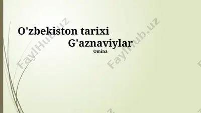 g'aznaviylar davlatining tarixi — PPTX