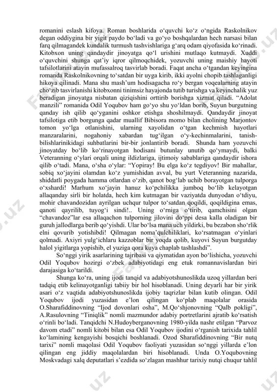 saboqlarini yangicha badiiy kashf etishga muvaffaq bo‘ldi. ko‘pchilik o‘zbek tarixiy romanlaridagidan farqli holda yozuvchi bu asar markaziga abu ali ibn sino va abu rayhon beruniy obrazlarini qo‘yib, ularni deyarli bir xil bosh qahramonlardek yonma-yon tarzda tasvirlab boradi. shu yo‘l bilan u mazkur qahramonlarni mustaqil ong sohiblari, asosiy g‘oyaviy maksadni ifodalovchi timsollar sifatida namoyon qiladi. yagona asar doirasida bir necha shaxsning markaziy qahramonlardek harakat qilib, o‘ziga xos, mustaqil ong yoki ovoz egalari sifatida namoyon bo‘lishi mashhur rus adabiyotshunosi m. baxtin aniqlashicha, polifonik talqinni yuzaga keltiradi. bu qahramonlar xatti-harakatlarida, umuman, romanning deyarli boshidan oxirigacha zulmga nisbatan xalqning isyonkorlik ruhi sezilib turadi. oddiy xalk vakillarining buyuk olimlarga munosabatida haq va adolat matlabi rahnamodir. chunonchi, qarmatiylar haqida beruniy yozgan risolani abdusamad avval o‘ziniki deb e’lon qilib, dorga osiladi va shu yo‘l bilan ulug‘ olimni o‘limdan saqlab qoladi. roman oxirida ibn sino saroydan haydalib, juda xavfli vaziyatga tushib qolganida, qarmatiylar vakili malikul sharob uni qutqarib …