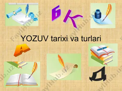 yozuv tarixi va turlari — PPT