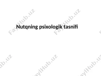 nutqning psixologik tasnifi — PPTX