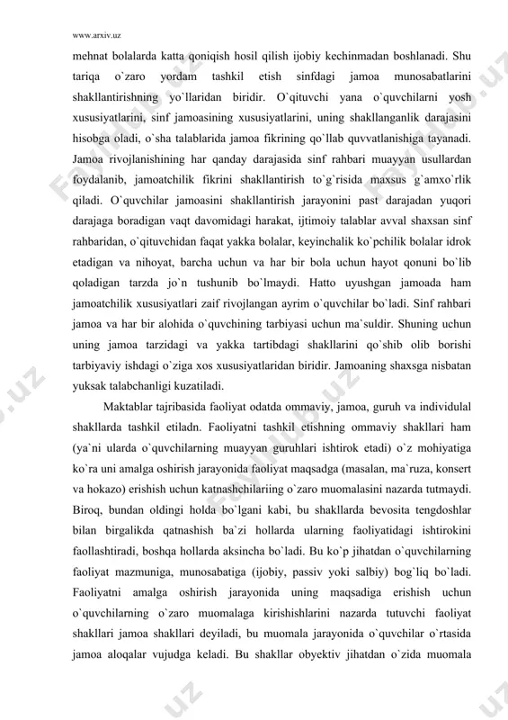 yatni tashkil etishning ommaviy shakllari ham (ya`ni ularda o`quvchilarning muayyan guruhlari ishtirok etadi) o`z mohiyatiga ko`ra uni amalga oshirish jarayonida faoliyat maqsadga (masalan, ma`ruza, konsert va hokazo) erishish uchun katnashchilariing o`zaro muomalasini nazarda tutmaydi. biroq, bundan oldingi holda bo`lgani kabi, bu shakllarda bevosita tengdoshlar bilan birgalikda qatnashish ba`zi hollarda ularning faoliyatidagi ishtirokini faollashtiradi, boshqa hollarda aksincha bo`ladi. bu ko`p jihatdan o`quvchilarning faoliyat mazmuniga, munosabatiga (ijobiy, passiv yoki salbiy) bog`liq bo`ladi. faoliyatni amalga oshirish jarayonida uning maqsadiga erishish uchun o`quvchilarning o`zaro muomalaga kirishishlarini nazarda tutuvchi faoliyat shakllari jamoa shakllari deyiladi, bu muomala jarayonida o`quvchilar o`rtasida jamoa aloqalar vujudga keladi. bu shakllar obyektiv jihatdan o`zida muomala uchun muayyan shart-sharoitlarga ega bo`ladi. ular o`quvchilarga ishning muvaffaqiyatli amalga oshirish uchun vazifalarni o`zaro taqsimlab chiqish imkonini beradi, katnashchilar o`rtasida aloqa ta`sirining paydo bo`lishiga olib keladi. misol tariqasida o`quvchilarning bilish faoliyatini tashkil etishning jamoa shakllaridan biri-bilimlarning ijtimoiy ko`rigini qarab chiqamiz. u biror fan bo`yicha o`tkaziladi. unda …