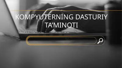 kompyuterning dasturiy ta’minoti — PPTX