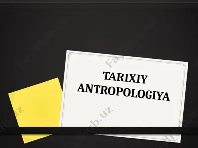 tarixiy antropologiya — PPTX