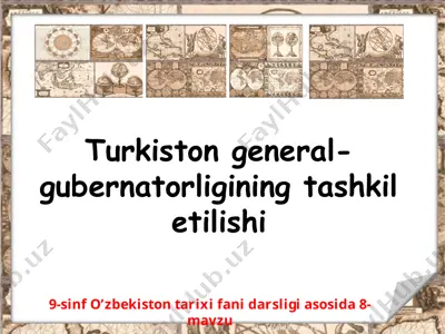 turkiston general-gubernatorligining tashkil etilishi 9 -sinf — PPTX