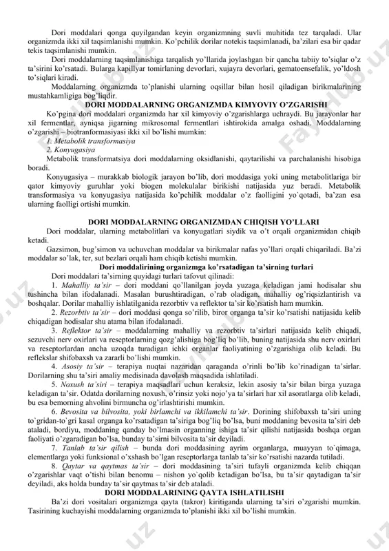 ojo’ya ta’sirlari ko’rib chiqiladi. dori vositalarni organizmga yuborish yo’llari dorilarning ta’sir qilish tezligi, kuchi va muddati ularni organizmga yuborish yo’llariga ko’p jihatdan bog’liq dir. shu bilan birga bu yo’llarning har biri o’z xususiyati bilan ajralib turadi. dorilarni organizmga yuborishning barcha yo’llari asosan 2 guruhga bo’linadi: 1. enteral yo’l (me’da – ichak yo’li orqali) 2. parenteral yo’l (me’da – ichak yo’lini chetlab) enteral yo’llar - ularga og’iz orqali, til osti, 12-barmoq ichak orqali va to`gri ichak orqali kiritish. og’iz orqali yuborish – eng ko’p tarqalgan, oson va qulay usul. bu yo’l bilan yuboriladigan dori moddalar asosan ingichka ichakda, ba’zilari me’dada so’riladi. ta’siri 15-30 min dan keyin boshlanadi, dorilar har xil o’zgarishlarga uchraydi, albatta jigar orqali o’tadi. til ostiga qo’yish – bunda dori modda tez so’riladi, ta’siri tez boshlanadi. dori moddalar jigarni chetlab o’tadi. bu yo’ldan kam foydalaniladi, bu usul bilan faol moddalar kichik dozalarda ishlatiladi (masalan, nitrogliserin). to`gri ichak orqali kiritish …