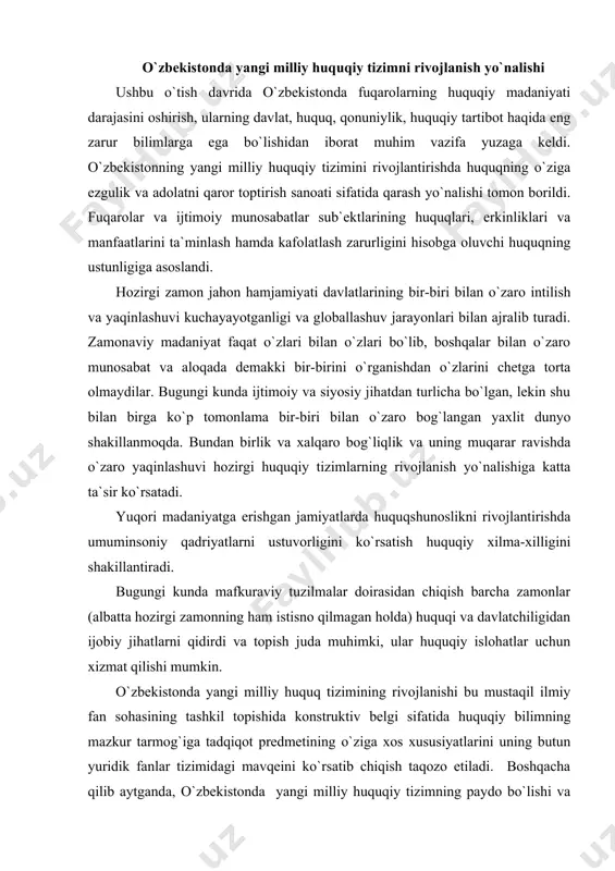 unda rivojlangan, yuksak madaniyatli jamiyatda yashayapmiz, jamiyat, mamlakat va davlat huquqsiz bo`lmaydi. qayerga bormang kishilar o`rtasidagi munosabatlar bozor iqtisodiyoti munosabatlari, korxona, muassasa, tashkilot va mansabdor shaxslar faoliyati qonun qoidalar bilan tartiga solinadi. hozirgi hayot g`oyat murakkab. odamlar, o`zaro korxona, muassasa va tashkilotlar bilan turli huquqiy, mulkiy munosabatlarni, xizmat va turmush sohalarini, transport, savdo, aloqa hamda boshqa xilma-xil sohadagi ijtimoiy munosabatlarni amalga oshiradilar. ularni qamrab muayyan tartibga solish uchun yuzlab qonun-qoidalar kerak. eng muhim ijtimoiy munosabatlar, qonunlar bilan, qonunlardan kelib chiqadigan boshqa muayyan masalalar, turli qaror, nizom, buyruq, farmoyish va qo`llanmalar bilan tartibga solinadi. bular hammasi bir butun bo`lib huquq tizimini tashkil qiladi. huquq alohida o`ziga xos sohadir, uning tili, uslubi, amal qilish doirasi ham o`zgacha va o`ziga xos xususiyatlarga ega. u inson hayotining u yoki bu tomoninigina emas, balki odamning jamiyatdagi butun hayotini o`z ichiga oladi. qonun – qoidalar inson hayoti va jamiyatni tartibga soladi. huquq tizimi turli huquq sohalaridan …