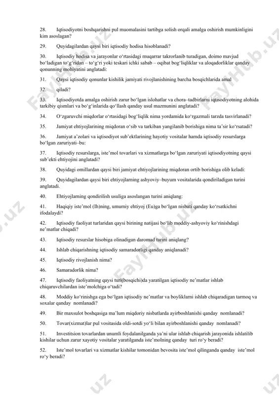 rishning yangidan boshlanib va qaytadan to‘xtovsiz takrorlanib turishi nimani anglatadi? 23. ishlab chiqarish hajmi bir me’yorda o‘zgarmasdan takrorlanib turishi qanday takror ishlab chiqarishni bildiradi: 24. ishlab chiqarish va ayirboshlash bir me’yorda borishi hamda kishilar yashash va turmush kechirishning umumiy shart-sharoitni tashkil qiluvchi sohalar qanday nomlanadi: 25. quyidagilardan qaysi biri infratuzilma tarkibiga kirmaydi: 26. iqtisodiyotning asosiy muammosini hal qilishning qaysi yo‘li aholi turmush farovonligi o‘sishini cheklashga olib keladi: 27. boylikning manbai er va mehnat ekanligini e’tirof etgani holda: “mehnat boylikning otasi, er uning onasi” degan g‘oya kimga tegishli? 28. iqtisodiyotni boshqarishni pul muomalasini tartibga solish orqali amalga oshirish mumkinligini kim asoslagan? 29. quyidagilardan qaysi biri iqtisodiy hodisa hisoblanadi? 30. iqtisodiy hodisa va jarayonlar o‘rtasidagi muqarrar takrorlanib turadigan, doimo mavjud bo‘ladigan to‘g‘ridan – to‘g‘ri yoki teskari ichki sabab – oqibat bog‘liqliklar va aloqadorliklar qanday qonunning mohiyatini anglatadi: 31. qaysi iqtisodiy qonunlar kishilik jamiyati rivojlanishining barcha bosqichlarida amal 32. qiladi? 33. iqtisodiyotda amalga …