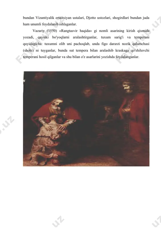 laganlar. vazariy (1550) «rangtasvir haqida» gi nomli asarining kirish qismida yozadi, qaysiki bo'yoqlarni aralashtirganlar, tuxum sarig'i va temperani quyidagicha: tuxumni olib uni pachoqlab, unda figo daraxti nozik qalamchasi (shohi) ni tuyganlar, bunda sut tempera bilan aralashib kraskaga qo'shiluvchi temperani hosil qilganlar va shu bilan o'z asarlarini yozishda foydalanganlar. kleyli bo'yoqlar bilan ishlashda gruntlanmagan yuzada yevropada xv- xvi asrlarda nederlandiyada va germaniyada keng qo'llanilgan. bu haqida kam yozishgan. shunday bo'lsa-da, katta rangtasvirchi ustalar bu texnikaga qiziqish bilan qaraganlar. bizning davrimizgacha piter breygelning ikki «ko'rlar» (ojizlar) va «mizantrol» asarlari (neapol, milliy galareyada saqlanadi) dyurerning «drezden xiyoboni» va «apostollar boshlari» hamda guyu van der gus, dirk bouts asarlari saqlanib qolgan. yuqorida nomlari sanalganlardan tashqari bu texnikada bajarilgan «cho'qintirish» (pokloneniye volxvov) bryusseldagi ajoyibotlar muzeyida saqlanib qolgan. breygining yana bir kartinasi bor. kartina xolstga ishlangan ikki bo'lakdan tikilgan umumiy o'lchami 121 x 168 sm. texnologik tadqiqotlar tasdiqlashicha pigmentlarni bog'lovchi sifatida haqiqatdan hayvon kley ishlatilgan. ruh …