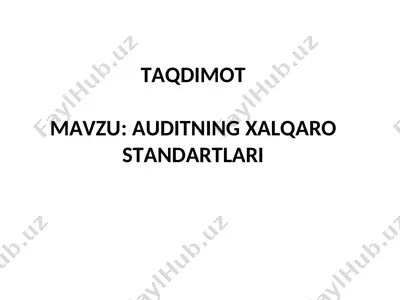 auditning xalqaro standartlari — PPT
