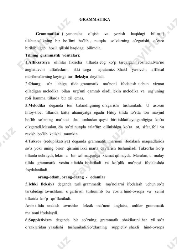 нас; biz – bizni – bizga; grammatika tilning ichki qurilishi haqidagi bo’lim hisoblanib, ikki qismdan iborat: morfologiya va sintaksis. morfologiya morfologiya grammatikaning bir qismi bo’lib, so’z turkumlari, so’zning grammatik shakli, grammatik ma’no, morfologik kategoriya ( tushuncha)larni o’rganuvchi bo’lim. morfologiya so’zni grammatik birlik sifatida tekshiradi. so’z grammatik birlik sifatida grammatik ma’nosi va grammatik shakliga ega bo’ladi. grammatik ma’no so’zning u yoki bu turkumga mansubligini ko’rsatuvchi, so’zning ma’lum bir grammatik shakl orqali ifodalanadigan ma’nosi grammatik ma’no hisoblanadi; qalam, suv, tosh, olma, bog’,uy so’zlari bir grammatik ma’noga mansub so’zlar hisoblanadi. grammatik forma ( shakl) yoki so’z formasi so’zning ma’lum bir grammatik ma’no ifodalovchi shakli so’zning grammatik formasi (shakli) deyiladi. grammatik ma’noni ifodalovchi morfema grammatik ( morfologik) ko’rsatkich ham deyiladi. masalan, ko’plikning grammatik ko’rsatkichi-lar; bosh kelishik va bo’lishlilik ko’rsatkichi yo’q (nol ko’rsatkichli). grammatik shakl (so’z formasi) ning uch xil turi mavjud: 1. affikslar (qo’shimchalar): uyni, uydan, uyga; o’qiyapman, o’qiyapsan, o’qiyapti. affikslar yordamida yasaluvchi forma …