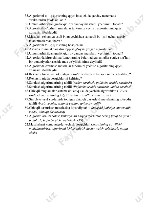 mumlashtirilgan grafik qidiruv qanday masalani yechimini topadi? 37. algoritmda o‘xshash masalalar turkumini yechish algoritmning qaysi xossasini ifodalaydi? 38. masalani rekursiya usuli bilan yechishda samarali bo‘lishi uchun asosiy talab nimalardan iborat? 39. algoritmni to‘liq qurishning bosqichlari 40. asosida minimal daraxtni toppish g‘oyasi yotgan algoritmlar? 41. umumlashtirilgan grafik qidiruv qanday masalani yechimini topadi? 42. algoritmda kiruvchi ma’lumotlarning bajariladigan amallar soniga ma’lum bir qonuniyatlar asosida mos qo‘yilishi nima deyiladi? 43. algoritmda o‘xshash masalalar turkumini yechish algoritmning qaysi xossasini ifodalaydi? 44. rekursiv funksiya tarkibidagi o‘z-o‘zini chaqirishlar soni nima deb ataladi? 45. rekursiv triada bosqichlarini keltiring? 46. saralash algoritmlarining tahlili (tezkor saralash, pufakcha usulda saralash) 47. saralash algoritmlarining tahlili (pufakcha usulda saralash, tanlab saralash) 48. chiziqli tenglamalar sistemasini aniq usulda yechish algoritmlari (gauss usuli, gauss usulining to‘g‘ri va teskari yo‘li, kramer usuli ) 49. simpleks usul yordamida topilgan chiziqli dasturlash masalasining iqtisodiy tahlili (basis yechim, optimal yechim, iqtisodiy tahlil) 50. chiziqli dasturlash masalasida iqtisodiy tahlil …
