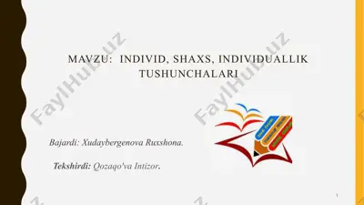 individ, shaxs, individuallik tushunchalari — PPTX