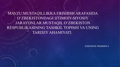 mustaqillik haqida ma'ruzalar — PPTX