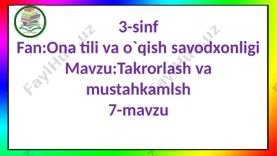 3-sinf fan: ona tili va o`qish savodxonligi — PPTX