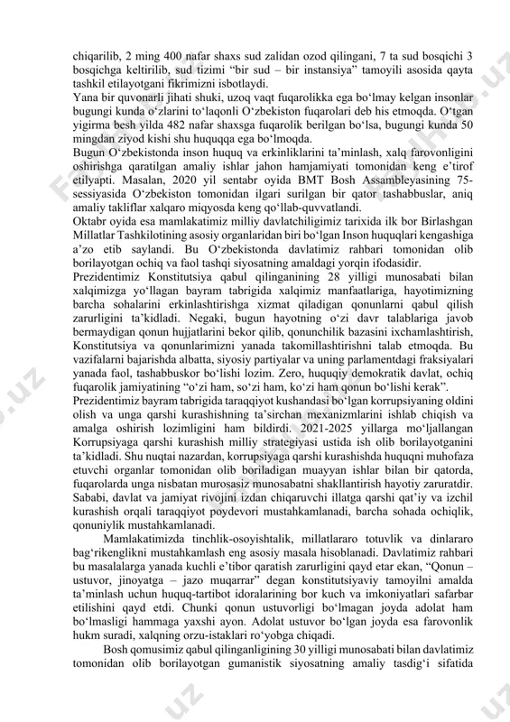 molik jihati, 41-moddasida har kim bilim olish huquqiga ega ekani ko‘rsatib qo‘yilgani hamda umumiy ta’lim olish davlat tomonidan kafolatlangani navqiron avlodning iqtidoru salohiyatini namoyish etishi yo‘lida katta imkon hisoblanadi. bu jihatlar yoshlarning yorug‘ kelajagini belgilab beruvchi mezon, ezgu maqsadlar mushtarakliging ifodasidir. shuni ishonch bilan ta’kidlash joizki, bosh qonunimiz — o‘zbekiston respublikasi konstitutsiyasining qabul qilinishi muhim siyosiy, huquqiy hujjat sifatida jahonda yangi, suveren, istiqboli porloq davlat dunyoga kelganining o‘ziga xos shahodatnomasi bo‘ldi. o‘zbekistonning bosh qomusi mamlakatni dunyoning ilg‘or demokratik tamoyillar va fuqarolik jamiyati rivojlangan yetakchi davlatlari qatoridan joy olishiga xizmat qiluvchi muhim huquqiy poydevordir. konstitutsiya belgilab bergan tamoyillar asosida tobora rivojlanib borayotgan mamlakatimiz jahon hamjamiyatida o‘z munosib o‘rniga ega. asosiy qonunimiz yaratilishining murakkab va ayni chog‘da sharafli solnomasiga nazar solar ekanmiz, hech shubhasiz, o‘zbekiston konstitutsiyasi xalqimizning mustaqillik sari uzoq yo‘ldagi izlanishlari natijasi ekaniga ishonch hosil qilamiz. shu boisdan, o‘tgan davr ichida mamlakatimizdagi tub islohot va o‘zgarishlarning barchasi bosh qomusimiz asosida amalga …