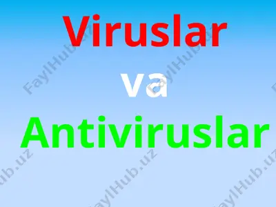viruslar va antiviruslar — PPTX