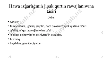 hawa ızǵarlıǵınıń jipak qurtın rawajlanıwına tásiri — PPTX