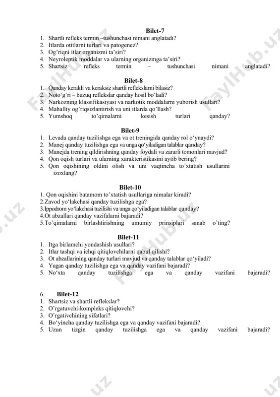 shartli reflekslarni bilasiz? 2. noto‘g‘ri – buzuq reflekslar qanday hosil bo‘ladi? 3. narkozning klassifikasiyasi va narkotik moddalarni yuborish usullari? 4. mahalliy og’riqsizlantirish va uni itlarda qo’llash? 5. yumshoq to’qimalarni kesish turlari qanday? bilet-9 1. levada qanday tuzilishga ega va ot treningida qanday rol o‘ynaydi? 2. manej qanday tuzilishga ega va unga qo‘yiladigan talablar qanday? 3. manejda trening qildirishning qanday foydali va zararli tomonlari mavjud? 4. qon oqish turlari va ularning xarakteristikasini aytib bering? 5. qon oqishining oldini olish va uni vaqtincha to’xtatish usullarini izoxlang? bilet-10 1. qon oqishini batamom to’xtatish usullariga nimalar kiradi? 2.zavod yo‘lakchasi qanday tuzilishga ega? 3.ippodrom yo‘lakchasi tuzilishi va unga qo‘yiladigan talablar qanday? 4.ot abzallari qanday vazifalarni bajaradi? 5.to’qimalarni birlashtirishning umumiy prinsiplari sanab o’ting? bilet-11 1. itga birlamchi yondashish usullari? 2. itlar tashqi va ichqi qitiqlovchilarni qabul qilishi? 3. ot abzallarining qanday turlari mavjud va qanday talablar qo‘yiladi? 4. yugan qanday tuzilishga ega va qanday vazifani bajaradi? …