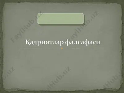 қадриятлар фалсафаси — PPT