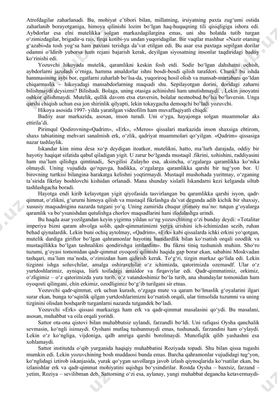 krlash madaniyatidagi jozib’ada ko‘zga tashlanadi. pirimqul qodirov, umuman, hikoya va qissachilik emas, balki ayni milliy hikoya va qissachilik rivojiga katta hissa qo‘shgan yozuvchidir. uning «qalbdagi quyosh», «kayf», «jon shirin» singari hikoyalari o‘quvchiga yaxshitanish. «qalbdagi quyosh» da yozuvchi yoshlar hayotini ko‘rsatdi, undagi ayrim adashish va xatolarini ichdan yoritdl. muhabbat, oila tushunchasida muhim milliy an’analardan uzilish, yangilikka munosabatda parvonasimon shoshqaloqlik inson taqdirini nechog‘lik darz ketkazishi mumkinligini ko‘rsatdi. adib badiiy niyatiga qahramon chinnixdn ismidagi ma’noni singdiradi. «kayf’ adib ijodida yumoristik ruhda yozilgan hikoyalardan. brigadir bo‘yniga yubileyda gulchambarini osadilar. kutilmaganda qahramonning kayfi oshadi:qoladi. yubileyga o‘chlik kasali chiroylikkina tanqid qilingan bu hikoya ‘ hozir ham ayrim yubileyxo‘r idoralar uchun ibrat bo‘la oladi. adib qahramonlarini chuqur o‘ylar girdobida, ikkilanish, iztiroblar jarayonida va ijtimoiy dardlar to‘qnashgan nuqtada tasvirlashga intiladi. shunday asarlardan biri «jon shirin» hikoyasidir (1967). uning qayta ishlab boyitilgan nusxasi 1973- yilda chop etildi pirimqul qodirov, umuman, hikoya va qissachilik emas, balki ayni milliy hikoya va …