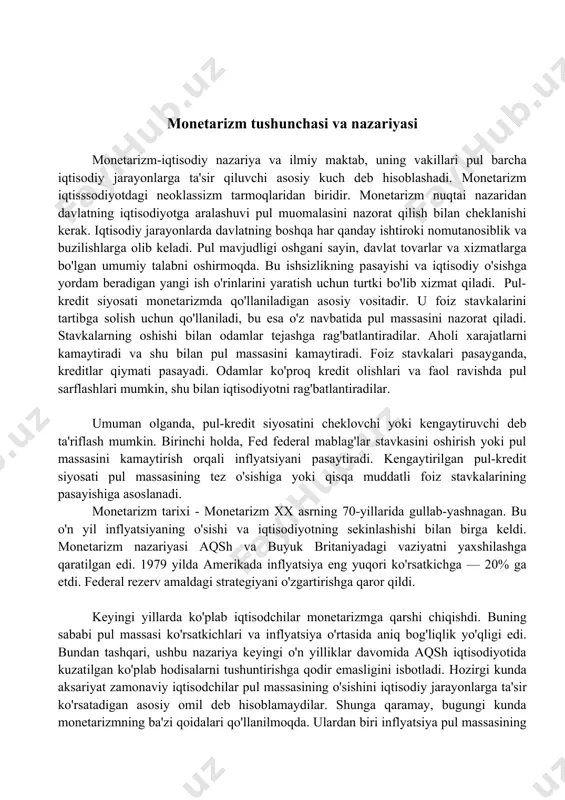 tezlikda sodir bo'lishi kutilgan edi. shunday qilib, korxonalar har yili pul massasining o'zgarishini bashorat qilish va kelgusi davr uchun rejalar tuzishda ushbu ko'rsatkichni hisobga olish imkoniyatiga ega bo'ldilar. bunday sharoitda iqtisodiyot barqaror sur'atlarda o'sishi va inflyatsiya past darajada saqlanishi mumkin. amalda, hech bir davlat pul taklifi masalasida qat'iy belgilangan ko'rsatmalarga rioya qilmagan va milton fridmanning radikal usulidan foydalanmagan, bu esa markaziy bankni har yili ma'lum miqdorda pul chiqarish uchun kompyuterga almashtirishni o'z ichiga oladi. pulning miqdoriy nazariyasi pulning miqdoriy nazariyasi monetarizmda markaziy o'rinni egallaydi. u iqtisodiyot haqidagi oldingi ta'limotlardan olingan. umumlashtirilgan shaklda ushbu nazariyani tenglama shaklida ifodalash mumkin: pul massasi yiliga pul sarflash tezligiga ko'paytirilib, iqtisodiyotdagi nominal xarajatlarga teng. mv = pq, bu erda: m-pul massasi; v-mablag'larni sarflash tezligi; p-mahsulot yoki xizmatning o'rtacha narxi; q-sotilgan tovarlar va xizmatlar soni. monetaristlar pul massasi iqtisodiyotda harakatlantiruvchi kuch rolini bajarishiga ishonishadi. bandlik, inflyatsiya va ishlab chiqarish ko'rsatkichlari uning o'zgarishiga bog'liq. dastlab, iste'mol tezligi …