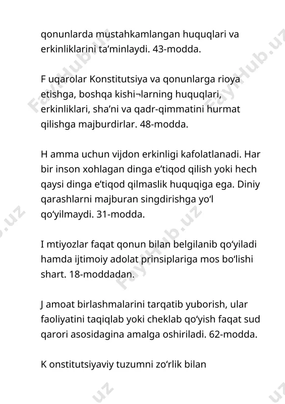 anadi. maxfiy jamiyatlar va uyushmalar tuzish taqiqlanadi. 57-modda. m ulkdor mulkiga o‘z xohishicha egalik qiladi, undan foydalanadi va tasarruf etadi. mulkdan foydalanish ekologik muhitga zarar yetkazmasligi, fuqarolar, shaxslar va davlatning huquqlarini hamda qonun bilan qo‘riqlanadigan manfaatlarini buzmasligi shart. 54-modda. o ila jamiyatning asosiy bo‘g‘inidir hamda jamiyat va davlat muhofazasida bo‘lish huquqiga ega. nikoh tomon¬larning ixtiyoriy roziligi va teng huquqliligiga asoslanadi. 63-modda. p rokuratura organlarining yagona markazlashtirilgan tizimiga o‘zbekiston respublikasining bosh prokurori boshchilik qiladi. qoraqalpog‘iston respublikasining prokurori o‘zbekiston respublikasining bosh prokurori bilan kelishilgan holda qoraqalpog‘iston respublikasining oliy vakillik organi tomonidan tayinlanadi. viloyatlarning prokurorlari, tuman va shahar prokurorlari o‘zbekiston respublikasining bosh prokurori tomonidan tayinlanadi. o‘zbekiston respublikasi bosh prokurorining, qoraqalpog‘iston respublikasi prokurorining, viloyat, tuman va shahar prokurorlarining vakolat muddati — besh yil. 119-modda. q oraqalpog‘iston respublikasi, viloyatlar, toshkent shahrining chegaralarini o‘zgartirish, shuningdek, viloyatlar, shaharlar, tumanlar tashkil qilish va ularni tugatish o‘zbekiston respublikasi oliy majlisining roziligi bilan amalga oshiriladi. 69-modda. r espublika davlatning, xalqning …