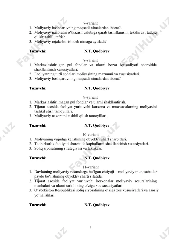 gi asosiy vazifalari nimalardan iborat? 3. boj siyosatining mazmuni va uning oʻziga xos boʻlgan xususiyatlari nimalardan iborat? tuzuvchi: n.t. qudbiyev 16-variant 1. moliyalashtirish va kreditlashtirishning oʻziga xos xususiyatlik jihatlari. 2. moliyaviy siyosatning tarkibiy qismi (yoʻnalishi) sifatida sotsial siyosat yana siyosatning qanday koʻrinishlarini oʻz ichiga oladi?. 3. boj siyosatining mazmuni va uning oʻziga xos boʻlgan xususiyatlari nimalardan iborat?. tuzuvchi: n.t. qudbiyev 17-variant 1. moliyaviy siyosatning tarkibiy qismi (yoʻnalishi) sifatida sotsial siyosat yana siyosatning qanday koʻrinishlarini oʻz ichiga oladi? 2. moliyaviy investitsiyalar va ularning xususiyatlari. 3. moliyaviy rejalashtirish jarayonining qanday asosiy bosqichlarini ajratib koʻrsatish mumkin? tuzuvchi: n.t. qudbiyev 18-variant 1. moliya bozori va uni tadbirkorlik faoliyatiga moliyaviy resurslarni jalb qilishdagi ahamiyati. 2. aylanma mablagʻlarning shakllanishi va ishlatilishida moliyaning roli. 3. moliyaviy rejalashtirish jarayonining qanday asosiy bosqichlarini ajratib koʻrsatish mumkin? tuzuvchi: n.t. qudbiyev 19-variant 1. moliyaviy rejalashtirish jarayonining qanday asosiy bosqichlarini ajratib koʻrsatish mumkin?. 2. korxonalar faoliyatining moliyaviy natijalarini shakllanishi. 3. moliya qanday …