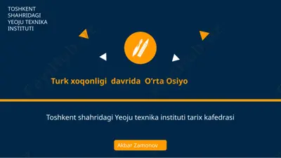 turkxoqonligidavrida o'rta osiyo — PPTX
