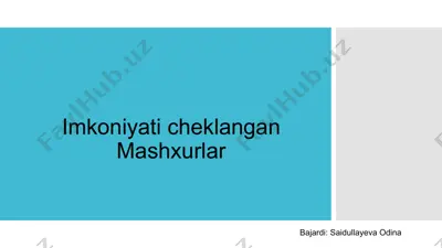 imkoniyati cheklangan mashxurlar — PPTX