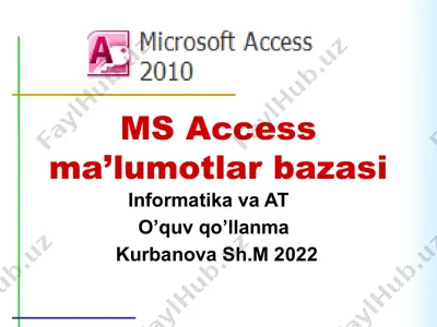 ms access ma’lumotlar bazasi — PPTX