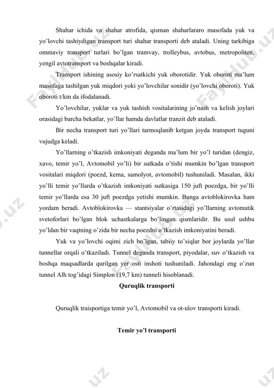 parovoz) buyuk britaniyada 1825 yilda qurilgan. o’zbekistonda temir yo’l qurilishi 1890 yildan boshlandi, 1899 yili samarqand—andijon, 1906 yilda orenburg—toshkent temir yo’li qurib bitkazildi. temir yo’l transportining tarkibiy qismlari quyidagilardan iborat: teplovozlar, elektrovozlar va vagonlar deposi; vokzallar; temir yo’llar. temir yo’l transporti — iqlim sharoitlari va yil fasllariga bog’liq bo’lmay, hamma vaqt faoliyat ko’rsata beradi. uning tezligi katta, yuk tashish tannarxi past. ilmiy- texnika taraqqiyoti temir yo’l transportiga juda katta ta’sir ko’rsatdi. masalan, frantsiyada poezdlar tezligi bo’yicha rekordlar o’rnatilgan. bu yerda poed tezligini 1955 yilda — 331 km/soatga, 1981 yilda 380 km/soatga, 80-yillarning oxirida esa 515 km/soatga yetkazilgan. oddiy tezyurar poezdlarning tezligi soatiga 200—300 km. parij—bordo temir yo’lida qatnaydigan eng tezyurar poezdning tezligi 350 km/soat. jahonda temir yo’llarning umumiy uzunligi taxminan 1,2 mln. km, ammo uning 50 foizi oltita maydoni katta davlatlarga to’gri keladi (aqsh, rossiya, kanada, xindiston, xitoy, avstraliya). aqsh temir yo’llarning umumiy o’zunligi bo’yicha jahonda birinchi o’rinda turadi. temir …
