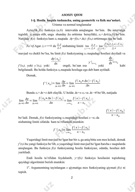 natijada bo‘ladi. demak, f(x) funksiyaning x0 nuqtadagi hosilasi xx0 da nisbatning limiti sifatida ham ta’riflanishi mumkin: yuqoridagi limit mavjud bo‘lgan har bir x0 ga aniq bitta son mos keladi, demak f’(x)-bu yangi funksiya bo‘lib, u yuqoridagi limit mavjud bo‘lgan barcha x nuqtalarda aniqlangan. bu funksiya f(x) funksiyaning hosila funksiyasi, odatda, hosilasi deb yuritiladi. endi hosila ta’rifidan foydalanib, y=f(x) funksiya hosilasini topishning quyidagi algoritmini berish mumkin: 10. argumentning tayinlangan x qiymatiga mos funksiyaning qiymati f(x) ni topish. 20. argument x ga f(x) funksiyaning aniqlanish sohasidan chiqib ketmaydigan x orttirma berib f(x+x) ni topish. 30. funksiyaning f(x)=f(x+x)-f(x) orttirmasini hisoblash. 40. nisbatni tuzish. 50. nisbatning x0 dagi limitini hisoblash. misol. y=kx+b funksiyaning hosilasini toping. yechish. hosila topish algoritmidan foydalanamiz. 10. argument x ni tayinlab, funksiya qiymatini hisoblaymiz: f(x)=kx+b. 20. argumentga x orttirma beramiz, u holda f(x+x)=k(x+x)+b=kx+kx+b. 30. funksiya orttirmasi f(x)=f(x+x)-f(x)=(kx+kx+b)-( kx+b)=kx. 40. =. 50. =k=k. demak, (kx+b)’=k ekan. xususan, y=b o‘zgarmas funksiya (bu …