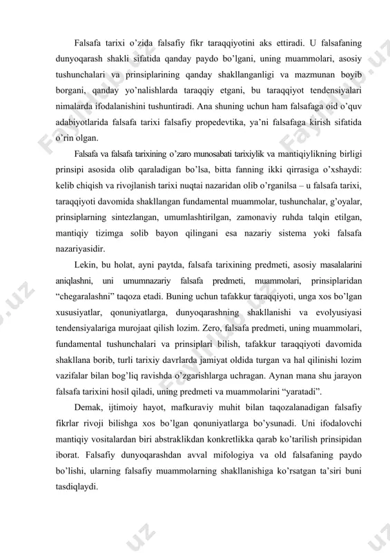 ntiqiy vositalardan biri abstraklikdan konkretlikka qarab ko’tarilish prinsipidan iborat. falsafiy dunyoqarashdan avval mifologiya va old falsafaning paydo bo’lishi, ularning falsafiy muammolarning shakllanishiga ko’rsatgan ta’siri buni tasdiqlaydi. bilish tarixi shundan guvohlik beradiki, ibtidoiy ongga xos bo’lgan subyekt va obyektni keskin farqlamaslik, masalan, olamni obrazli idrok etish, uni jonlantirishga (gilozoizm), ruhlantirishga (animatizm), dunyo binosining qismlarini jonli deb hisoblashga moyillik (animizm), shuningdek, tabiat hodisalarini insonga o’xshatish (antropomorfizm), tabiiy jarayonlar munosabatini urug’chilik munosabatlariga qiyos qilish (urug’chilik sosiomorfizmi), mantiqiy fikrlashning deyarli yo’qligi dunyoqarashning, shu jumladan, falsafiy dunyoqarashning boshlanish nuqtasi bo’lgan inson – olam munosabati masalasining qo’yilishiga imkon bermagan. bunda ibtidoiy ong shaklini sosioantropomorfik dunyoqarash deb hisoblash va uning asosiy xususiyatini mantiqiy fikr yuritishda deb emas, balki emosional – assosiativ hayol surishda deb bilish ustuvordir. mazkur xususiyatlar muayyan darajada mifologiyada va ilk diniy tasavvurlarda o’z ifodasini topadi. lekin, ayni paytda, ularda ibtidoiy ajdodimizning olamni va o’z – o’zini bilishga bo’lgan intilishi ham kuzatiladi. uni hissiyot bilan …