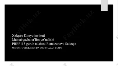 oʻzbekistonda bogʻchalar tarixi — PPTX