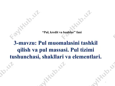 pul muomalasini tashkil qilish va pul massasi — PPTX
