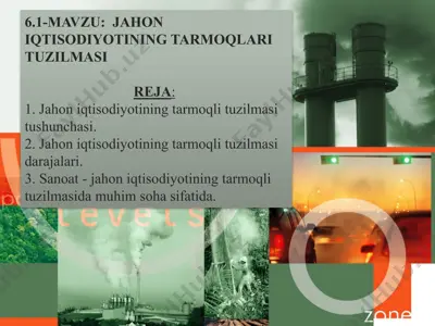 jahon iqtisodiyotining tarmoqlarituzilmasi — PPTX