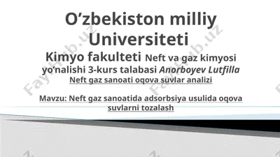 neft gaz sanoati oqova suvlar analizi — PPTX