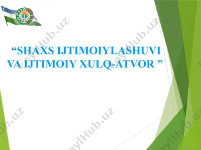 shaxs ijtimoiylashuvi va ijtimoiy xulq-atvor — PPTX