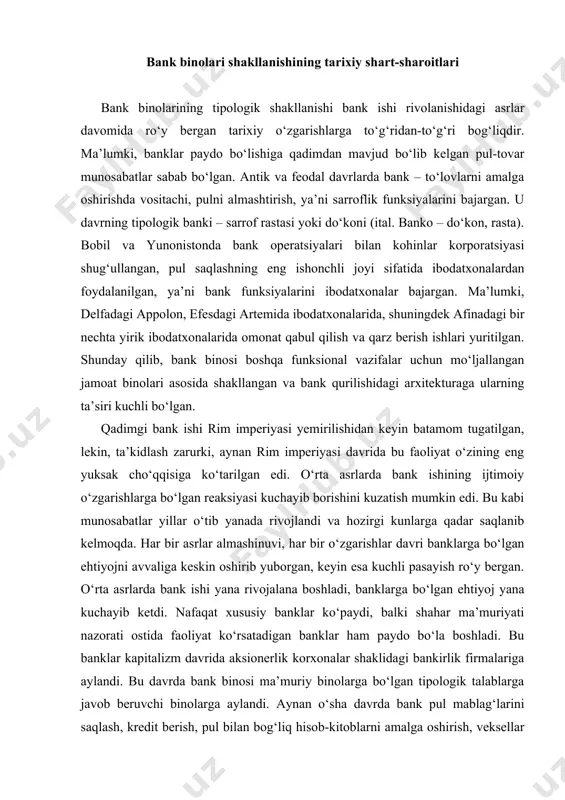 nafaqat xususiy banklar ko‘paydi, balki shahar ma’muriyati nazorati ostida faoliyat ko‘rsatadigan banklar ham paydo bo‘la boshladi. bu banklar kapitalizm davrida aksionerlik korxonalar shaklidagi bankirlik firmalariga aylandi. bu davrda bank binosi ma’muriy binolarga bo‘lgan tipologik talablarga javob beruvchi binolarga aylandi. aynan o‘sha davrda bank pul mablag‘larini saqlash, kredit berish, pul bilan bog‘liq hisob-kitoblarni amalga oshirish, veksellar hisobini yuritish, pul va qimmatli qog‘ozlar emissiyasi, oltin va xorijiy valyuta bilan bog‘liq operatsiyalar kabi funksiyalar bilan shug‘ullanuvchi muassasa sifatida to‘liq shakllandi. nihoyat, aniq funksional vazifaga ega bo‘lgan yangi turdagi jamoat binosiga – bank binosiga bo‘lgan ehtiyoj paydo bo‘ldi. universal turdagi tijorat banki esa, o‘sha davrda yevropadagi banklarning asosiy turi sifatida e’tirof etilgan. lyuksemburgdagi bank binosi, arxit. r.meyyer, 1989-1993 bank binosi jamoat binosining alohida turi sifatida xix asrning ikkinchi yarmida shakllandi. bu davrga kelib bank binosining asosiy funksional bloklari aniqlandi: · operatsiyalar bloki; · hisob-kitob-kassa bloki; · qimmatbaho buyumlar va pul saqlash bloki; · qo‘riqlash …