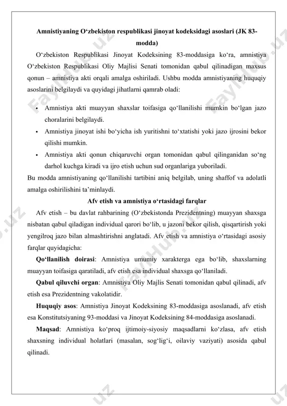 ko‘proq ijtimoiy-siyosiy maqsadlarni ko‘zlasa, afv etish shaxsning individual holatlari (masalan, sog‘lig‘i, oilaviy vaziyati) asosida qabul qilinadi. masalan, 2019-yilda o‘zbekiston respublikasi prezidenti tomonidan afv etish akti orqali 15 nafar shaxs ozodlikka chiqarildi, ulardan biri og‘ir kasallik tufayli afv etildi.o‘zbekiston respublikasida afv etish instituti konstitutsiyaning 93-moddasi va jinoyat kodeksining 84-moddasiga asoslanadi. konstitutsiyaning 93-moddasiga ko‘ra, o‘zbekiston respublikasi prezidenti afv etish huquqiga ega. bu huquq prezidentning insonparvarlik va adolat tamoyillariga asoslangan holda muayyan shaxslarni jazodan ozod qilish imkonini beradi. jinoyat kodeksining 84-moddasi afv etishning huquqiy tartibini belgilaydi: · afv etish faqat prezident tomonidan qabul qilinadi. · afv etish jazo muddatini qisqartirish, jazoni yengilroq tur bilan almashtirish yoki to‘liq ozod qilish shaklida bo‘lishi mumkin. · afv etish shaxsning arizasi yoki boshqa manfaatdor tomonlarning (masalan, oila a’zolari, huquqni muhofaza qilish organlari) iltimosnomasi asosida ko‘rib chiqiladi. afv etish tartibi va subyektlari afv etish jarayoni quyidagi bosqichlarni o‘z ichiga oladi: 1. ariza topshirish: afv etishni so‘ragan shaxs yoki …