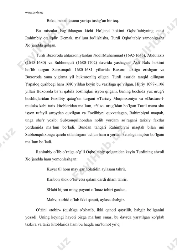 da’vosin etmoqni, ko’tahlik qiling. bu g’azalda subxonqulixon davridagi o’zaro noittifoq bek va amaldorlarni ahillikka shaqir adi. bu she’rda nafaqat urug’lar o’rtasidagi ittifoq, hamjihatlik, balki millatning butunligi va birligi uchun kurah g’oyalari aks etganini anglash qiyin emas. subhonqulixon tuzgan idora uslubidan norozi bo’ladi, bu usul bilan mamlakatni boshqarish emas, uni parokanda qilihga olib kelihi mumkin ekanini eslatadi va shoh qanday bo’lmog’i kerak degan savol qo’yadi va javobida: shohlik uldurki, aning hukmu so’zi bir kerak, adl bobini qurib, rost nihon tir kerak, rostrav, dini durust, pehai tadbir kerak - kabi talablarni qo’ygandan so’ng, shunday ideal shohni izlaydi: qani bir xisravi odilki, anga dod etsam, so’rsa ahvolimi g’am xirmonini bod etsam, domi mehnatkadadin ko’nglumi ozor etsam, kim buzulg’an dili vayronami obod etsam, aylasam bo’sa adab, shoh qo’yub qayda oyoq. shoir tomonidan ilgari surilgan bu kabi sotsial talablar uning mashhur hajviyasida alohida dastur darajasiga ko’tarilgan. turdi asarining to’la nomi: «dar asri subhonqulixon va bid’atxoi …