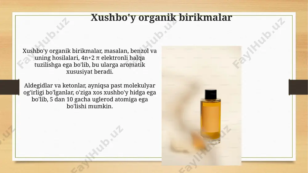 nozik organik moddalarga kiruvchi xushbo'y organik birikmalar - Page 3