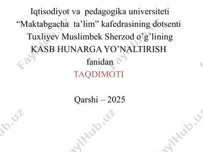 kasb hunarga yo’naltirish fanidan taqdimot — PPTX