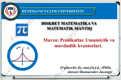 predikatlar. umumiylik va mavdudlik kvantorlari — PPTX