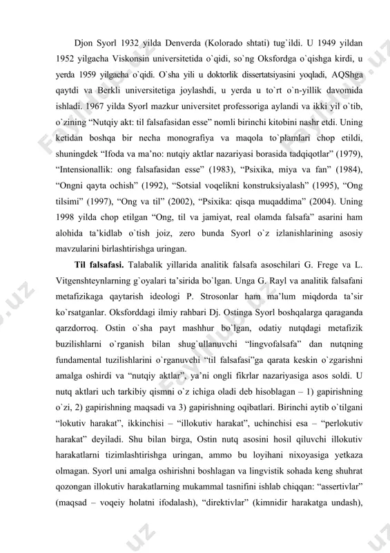 akat”, ikkinchisi – “illokutiv harakat”, uchinchisi esa – “perlokutiv harakat” deyiladi. shu bilan birga, ostin nutq asosini hosil qiluvchi illokutiv harakatlarni tizimlashtirishga uringan, ammo bu loyihani nixoyasiga yetkaza olmagan. syorl uni amalga oshirishni boshlagan va lingvistik sohada keng shuhrat qozongan illokutiv harakatlarning mukammal tasnifini ishlab chiqqan: “assertivlar” (maqsad – voqeiy holatni ifodalash), “direktivlar” (kimnidir harakatga undash), “komissivlar” (gapiruvchining о`zini majburiyat ila bog`lab qо`yish), “deklaratsiyalar” (voqeiylikni nutqiy akt tomonidan о`zgartirilishi) va “ekspressivlar” (sо`zlovchi holatininng ifodasi). syorl ta’kidlashicha, illokutiv aktlar doimo kommunikativ jihatni ifodalaydi, biroq bu jihat ularda reprezentativ tarkibiy qismni talab qiladi. ammo talaffuz qilinadigan sо`z va gapllar о`z-о`zidan reprezentatsiya (qayta namoyish) qilmaydi va hech nimani ifodalamaydi. ularning bu roli hosilalidir va sо`zlovchi va tinglovchilar tomonidan aniqlanadi. bunday aniqlash, syorlning fikricha, bunday subyektlarda tuzilishi va tarkibini illokutiv harakatlar ifoda etuvchi mental holat mavjudligidagina bо`lishi mumkin. misol uchun, bir inson ikkinchi insonga beradigan buyrug`i birinchisining qandaydir xohishini va direktiva (kо`rsatma) berilayotgan odam …