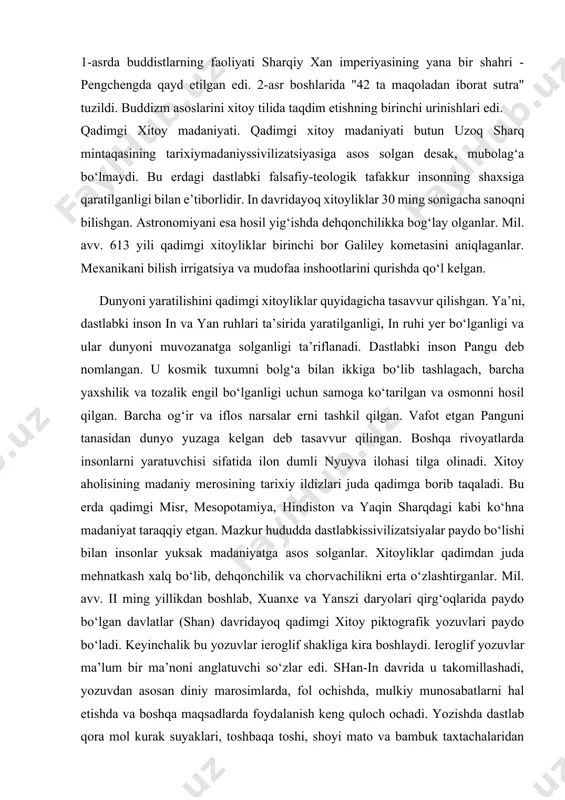 munosabatlarni hal etishda va boshqa maqsadlarda foydalanish keng quloch ochadi. yozishda dastlab qora mol kurak suyaklari, toshbaqa toshi, shoyi mato va bambuk taxtachalaridan foydalanganlar. faqatgina mil. avv. i asrdan boshlab, qog‘ozga yozishni boshlaydilar. qog‘ozni ixtiro etilishi esa davlat boshqaruvi, fan va madaniyatni rivojlanishida muhim rol o‘ynaydi. qadimgi xitoyliklar ilmiy bilimlarni dehqonchilik, chorvachilik va hunarmandchilikda ko‘llashni yaxshi bilganlar. irrigatsiyadagi katta yutuqlar pirovardida dehqonchilikda hosildorlikni ko‘payishiga olib kelgan. suvsiz joylarni sug‘orish uchun maxsus moslamalar ixtiro qilingan. ular yana ipak qurti yordamida ip olish va undan mato to‘qish texnologiyasini ishlab chiqqanlar. shan-in davridayoq, marosimlar uchun maxsus joylar belgilangan. xitoyga xos shaharsozlik madaniyati mil. avv. i ming yillikning i yarmida yuzaga keladi va bir necha asr davomida deyarli o‘zgarmay borgan. mil. avv. 202 yil xan imperatori lyu banssin imperiyasi poytaxti syanyan o‘rniga chanyan shahrini quradi. mil. avv. 194 yildan to 190 yilgacha ushbu yangi poytaxt qurilishi davom etgan. shahar 36 kv.km. uzunlikdagi mudofaa devori …